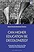 Can Higher Education Be Decolonised?: A Situated Case Study of an Elite University in the Global North