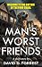 Man's Worst Friends: An Ani...