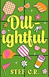 Dill-ightful