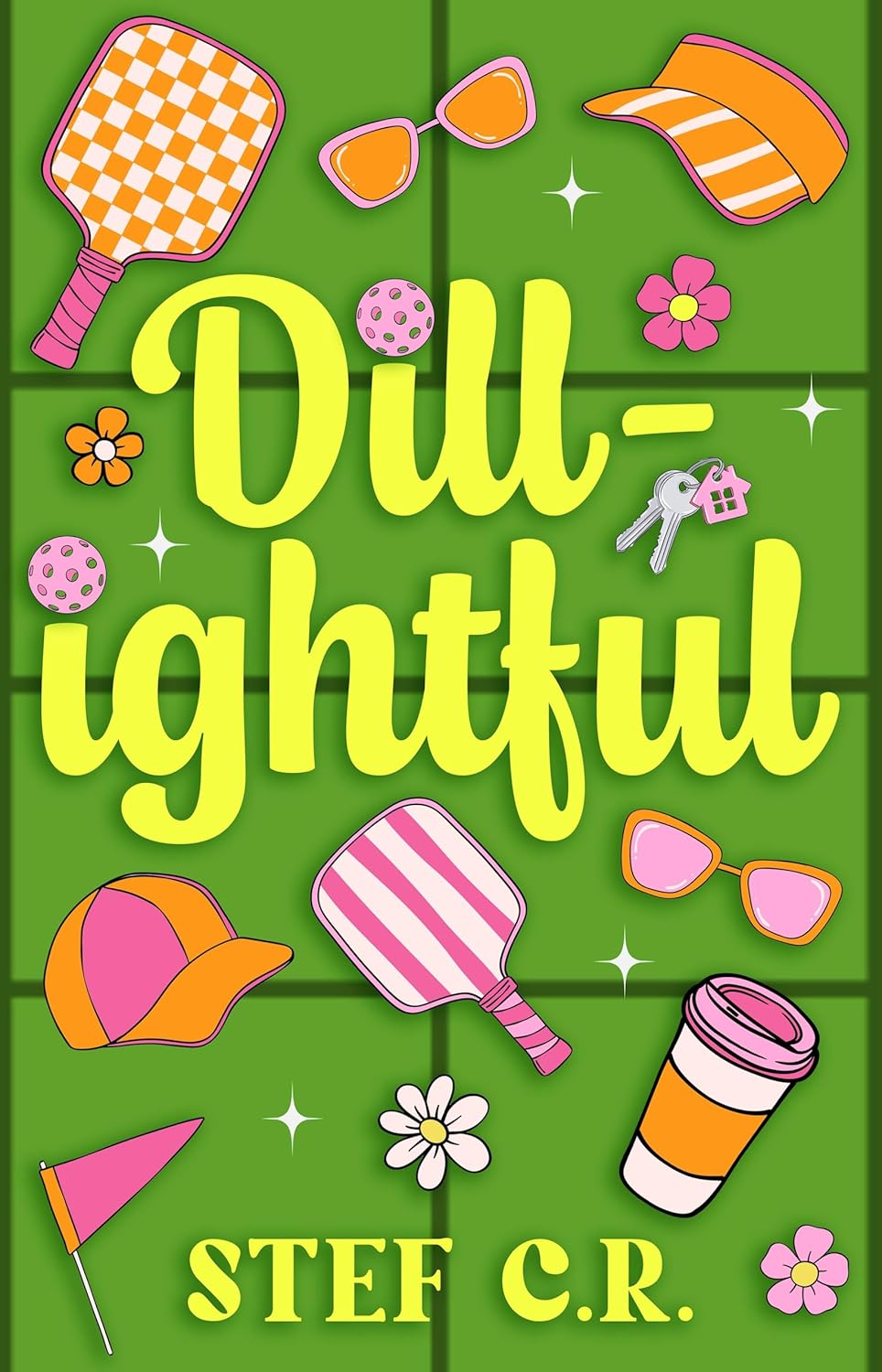 Dill-ightful (Kindle Edition)