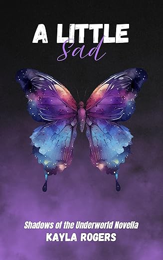 A Little Sad (Shadows of the Underworld)