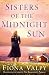 Sisters of the Midnight Sun