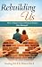 ReBuilding Us by Mrs Kelly Young