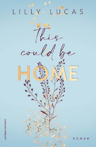 This Could Be Home (Hawaii Love Trilogy Book 2) (Dutch Edition)
