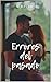Errores del pasado (Redentores nº 1) (Spanish Edition)