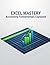 Excel Mastery: Accounting F...