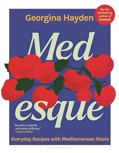 MEDesque: Everyday Recipes with Mediterranean Roots (Hardcover)
