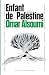 Enfant de Palestine: Année zéro