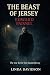 The Beast of Jersey: Edward Paisnel The true horror that haunted Jersey (The Beast Files Book 1)