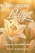 Becoming Lily: Walking Into...
