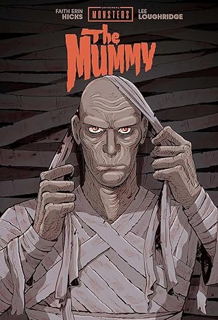 Universal Monsters: The Mummy