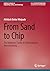 From Sand to Chip: The Beginners’ Guide to Semiconductor Manufacturing (Synthesis Lectures on Engineering, Science, and Technology)