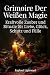Grimoire der Weißen Magie: ...