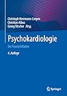 Psychokardiologie: Ein Praxisleitfaden (German Edition)