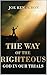 The Way of the Righteous: G...