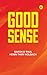 Good Sense