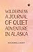 Wilderness, A Journal of Qu...