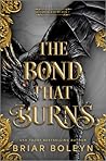 The Bond That Burns (Bloodwing Academy, #2)