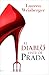El diablo viste de Prada: El clásico contemporáneo que marcó a una generación (Spanish Edition)