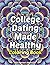 College Dating Made Easy Coloring Book by Marissa F. Cohen