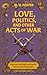 Love, Politics, and Other Acts of War (A Gentle Apocalypse #2)