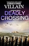 Deadly Crossing