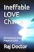 Ineffable LOVE Chants: Intr...