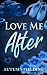 Love Me After by Autumn Fielding