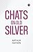 Chats on Old Silver