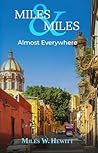 Almost Everywhere by Miles H. Hewitt