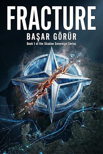 Fracture: Shadow Sovereign Series Book 1 (Kindle Edition)