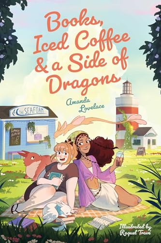 Books, Iced Coffee & a Side of Dragons: A Graphic Novel (Paperback)