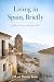 Living in Spain, Briefly by Jill Scott