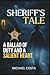 Sheriff’s Tale: A Novel of ...