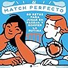 El match perfecto...