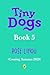 Tiny Dogs: Pumpkin Trouble:...