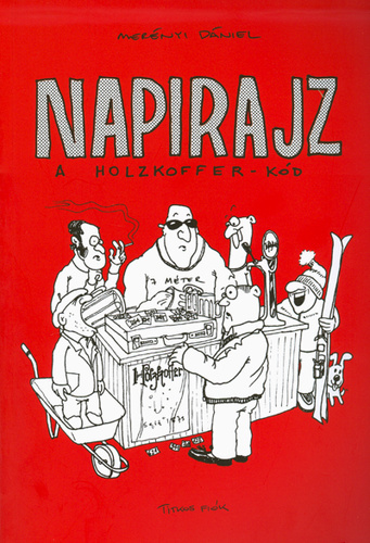 Napirajz 3.: A Holzkoffer-kód