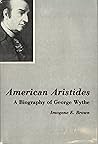 American Aristides: A Biography of George Wythe