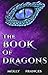 The Book of Dragons by Molly  Frances
