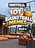 101 Basketball Memes: The F...