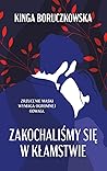 Zakochaliśmy się w kłamstwie