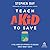 Teach a Kid to Save: A Fun,...
