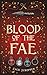 Blood of the Fae (Call the ...