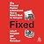Fixed: Why Personal Finance Is Broken and How to Make It Work for Everyone