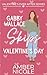 Gabby Wallace Skips Valentine's Day (Valentine's Ever After)
