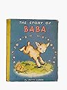 The Story of Baba by Betty Larom