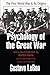 Psychology of the Great War by Gustav Le Bon