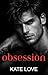 Obsession: A Possessive Ste...