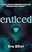 Enticed by Eva Elliot