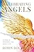 Celebrating Angels by Robin Boudreau